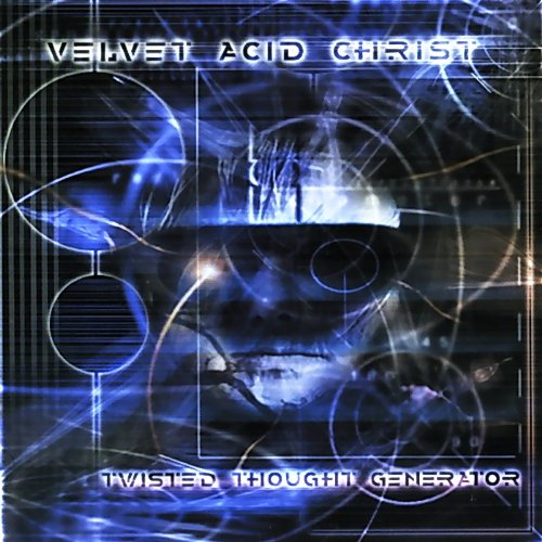 Velvet Acid Christ - Lysergia